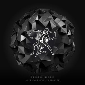 Weekend Heroes - Late Bloomers [TM112]