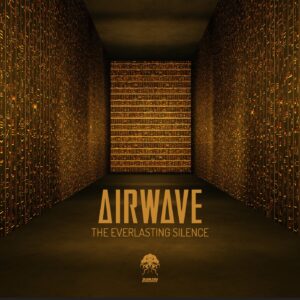 Airwave - The Everlasting Silence [BP10592021]