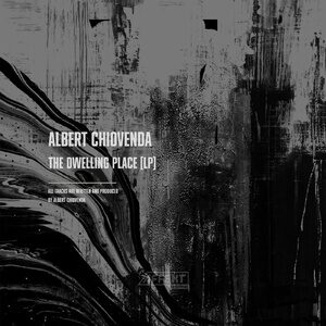 Albert Chiovenda - The Dwelling Place Lp [AFK059]