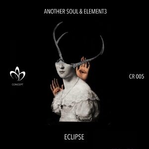 Another Soul, ELEMENT3 - Eclipse [CR005]