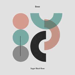 Booz - Sugar Black Rose [EDITSELECT119D]