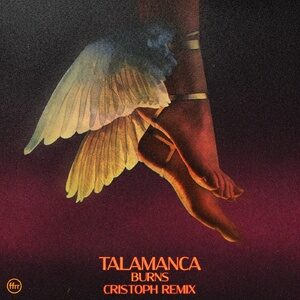 Burns - Talamanca (Cristoph Remix) [190296475092]