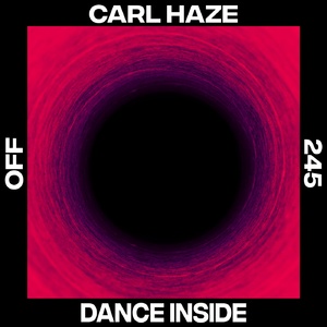 Carl Haze - Dance Inside [OFF245]
