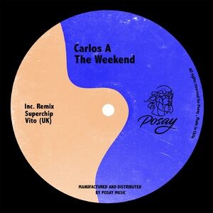 Carlos A. - The Weekend [P022]