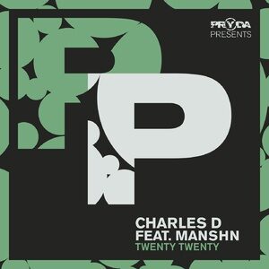 Charles D (USA), MANSHN - Twenty Twenty [PRYP011]