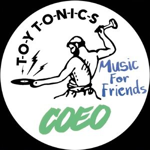 Coeo - Music for Friends [TOYT123]