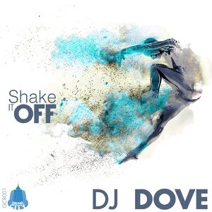 DJ Dove - Shake It Off [GCR001]