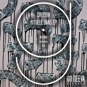 DRUBON - Rituele Dans Ep [GDV2106]