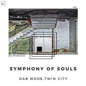 Dab Mode, Twin City - Symphony of Souls [TR71]