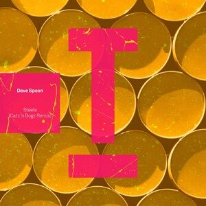 Dave Spoon - Steels (Catz 'n Dogz Remix) [TOOL106801Z]
