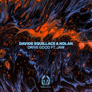 Davide Squillace, Nolan, Jaw - Drive Good [RBL082]