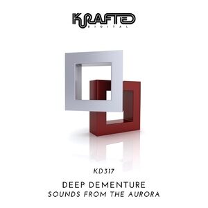 Deep Dementure - Sounds From the Aurora [KD317]