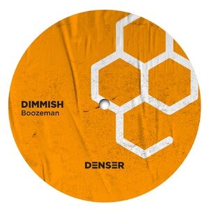 Dimmish - Boozeman [DENSER002]