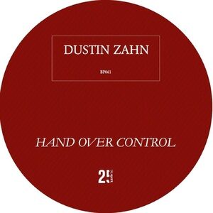 Dustin Zahn - Hand Over Control [BP061]