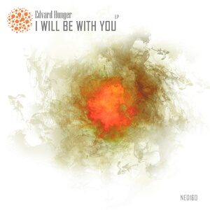 Edvard Hunger - I Will Be With You EP [NEO160]