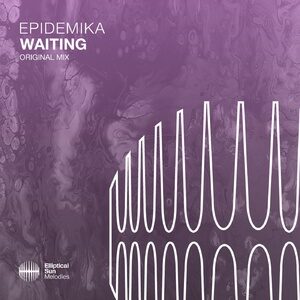 Epidemika - Waiting [ESM470]