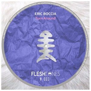 Eric Boccia - Turn Around [FLSHT003]