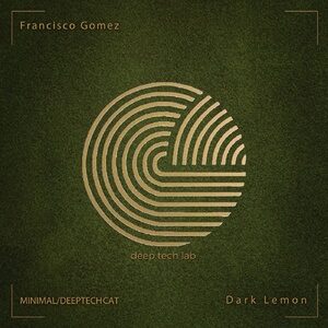 Francisco Gomez - Dark Lemon [CAT547430]
