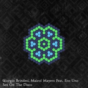 Giorgio Brindesi, Maicol Mayers - Sex On the Disco (feat. Eco Uno) [TH033]