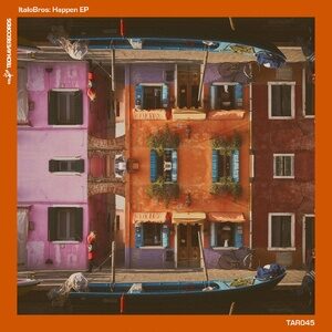 Italobros - Happen EP [TAR045]