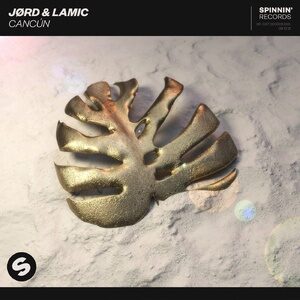 JØRD, Lamic - Cancún (Extended Mix) [190296488658]