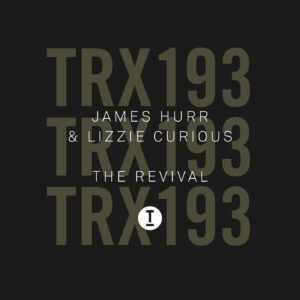 James Hurr, Lizzie Curious - The Revival [TRX19301Z]