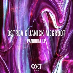 Janick Megroot, Ostrea - Pandora EP [OVT005]