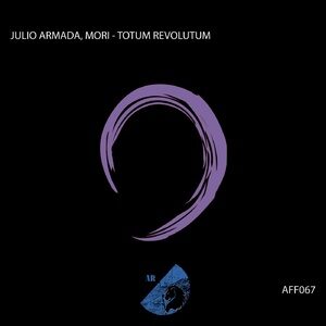 Julio Armada, Mori - Totum Revolutum [AFF067]