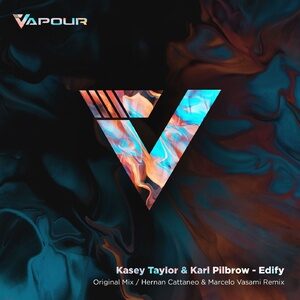 Kasey Taylor, Karl Pilbrow - Edify [VR153]