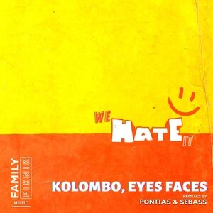 Kolombo, Eyes Faces - We Hate it [FPM38]