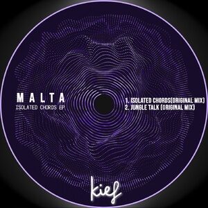Malta - Isolated Chords EP [KIF062]