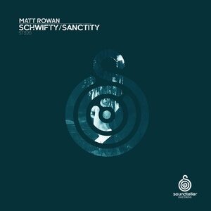 Matt Rowan - Schwifty/Sanctity [ST320]
