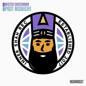 Mister Sweatband - Past Midnight [INSHAH037]