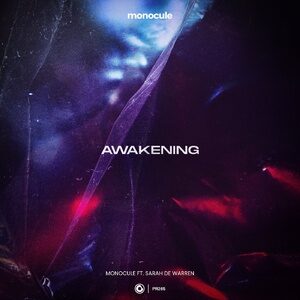 Monocule, Nicky Romero, Sarah De Warren - Awakening [PR265]