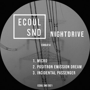 Nightdrive - Micro [ECOUL014]