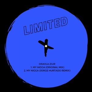 Oravla Ziur - My Nigga [TLT020]