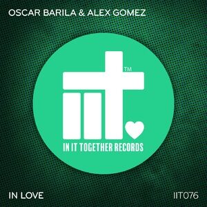 Oscar Barila, Alex Gomez - In Love [IIT076]