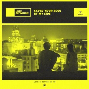 SAVED YOUR SOUL - By My Side (Extended Mix) [HD039B]