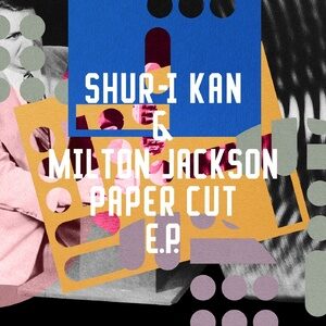 Shur-I-Kan, Milton Jackson - Paper Cut EP [FRD271]