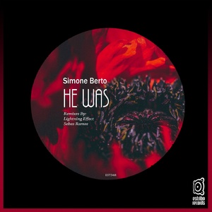 Simone Berto - He Was [EST348]