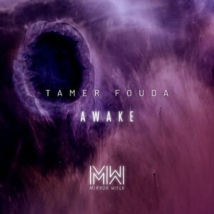 Tamer Fouda - Awake [MW044]
