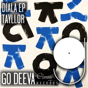 Tayllor - Diala Ep [GDC077]