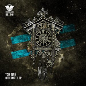 Tom Eirh - Aftermath EP [RSZ240]