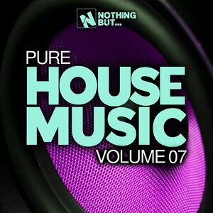 VA - Nothing But... Pure House Music, Vol. 07 [NBPHM07]
