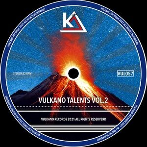 VA - Vulkano Talents VOL.2 [VUL057]