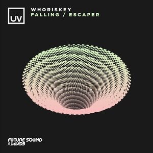 Whoriskey - Falling / Escaper [FSOEUV175]