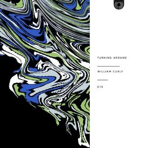 William Curly - Turning Around [D78]