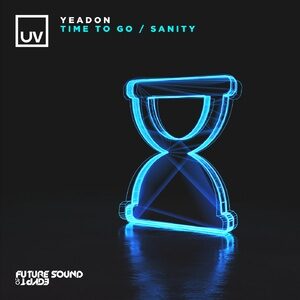 Yeadon - Time to Go / Sanity [FSOEUV177]