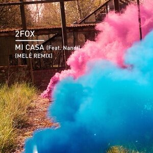 2fox - Mi Casa (feat. Nandi) [Mele Remix] [KD130R]