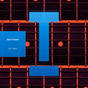Alex Preston - All I Need [TOOL107401Z]